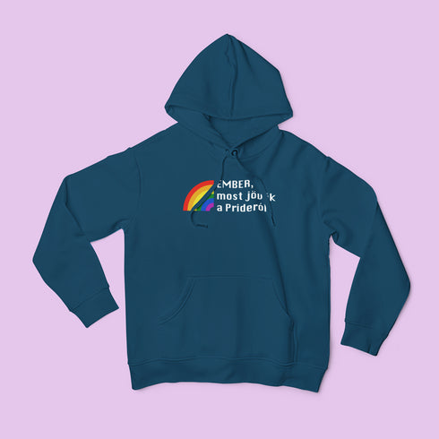 ZShowTime unisex kapucnis pulcsi - Ember, most jövök a Prideról!